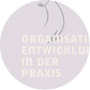 Organisationsentwicklung in der Praxis